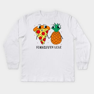 Pizza and Pineapple: Forbidden Love Hawaiian Pizza Kids Long Sleeve T-Shirt